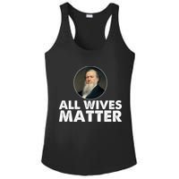 All Wives Matter Joseph Smith Polygamy Ex Mormon Lds Meme Ladies PosiCharge Competitor Racerback Tank
