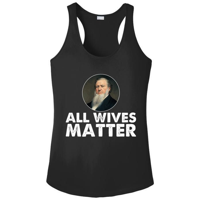 All Wives Matter Joseph Smith Polygamy Ex Mormon Lds Meme Ladies PosiCharge Competitor Racerback Tank