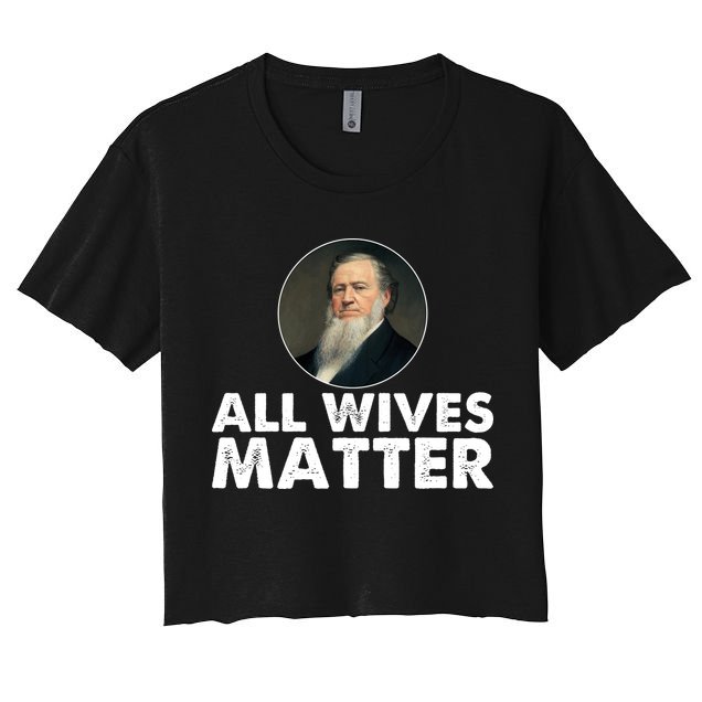 All Wives Matter Joseph Smith Polygamy Ex Mormon Lds Meme Crop Top