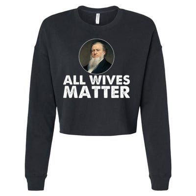 All Wives Matter Joseph Smith Polygamy Ex Mormon Lds Meme Cropped Pullover Crew