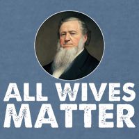 All Wives Matter Joseph Smith Polygamy Ex Mormon Lds Meme Garment-Dyed Sweatshirt