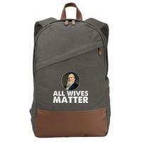 All Wives Matter Joseph Smith Polygamy Ex Mormon Lds Meme Cotton Canvas Backpack