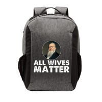 All Wives Matter Joseph Smith Polygamy Ex Mormon Lds Meme Vector Backpack