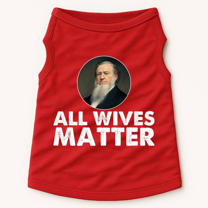 All Wives Matter Joseph Smith Polygamy Ex Mormon Lds Meme Doggie Tank