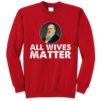 All Wives Matter Joseph Smith Polygamy Ex Mormon Lds Meme Sweatshirt