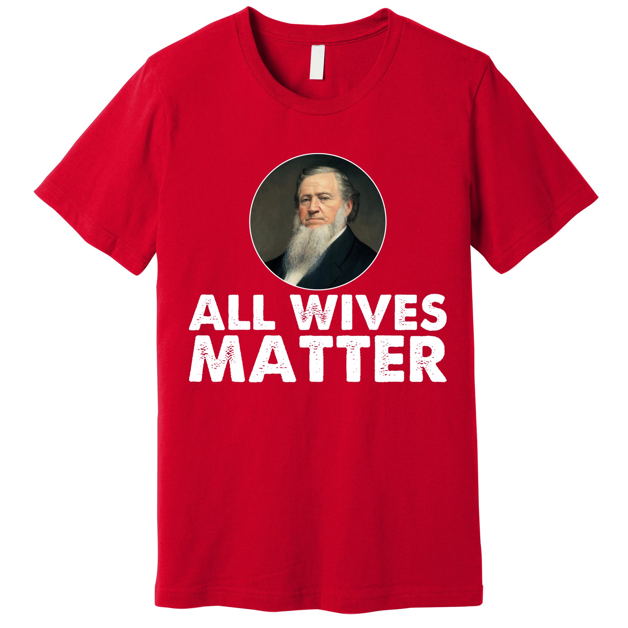 All Wives Matter Joseph Smith Polygamy Ex Mormon Lds Meme Premium T-Shirt