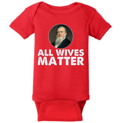 All Wives Matter Joseph Smith Polygamy Ex Mormon Lds Meme Baby Bodysuit