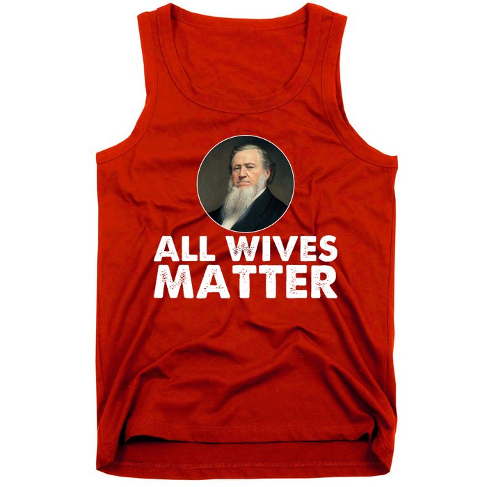 All Wives Matter Joseph Smith Polygamy Ex Mormon Lds Meme Tank Top