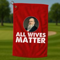 All Wives Matter Joseph Smith Polygamy Ex Mormon Lds Meme Golf Towel