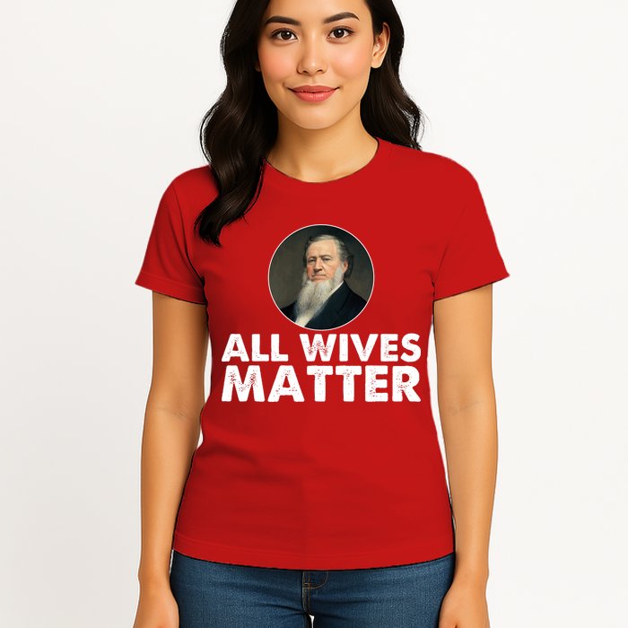 All Wives Matter Joseph Smith Polygamy Ex Mormon Lds Meme Womens T-Shirt