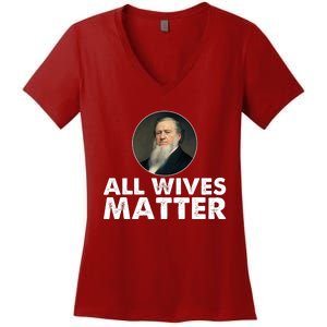 All Wives Matter Joseph Smith Polygamy Ex Mormon Lds Meme Women's V-Neck T-Shirt