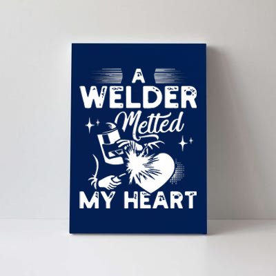 A Welder Melted My Heart Funny Gift For Wife Girlfriend Canvas