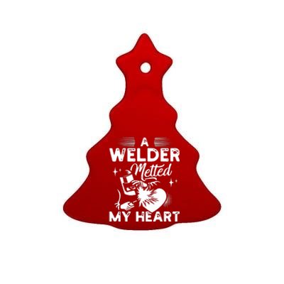 A Welder Melted My Heart Funny Gift For Wife Girlfriend Ceramic Tree Ornament