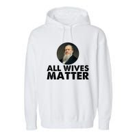 All Wives Matter Joseph Smith Polygamy Ex Mormon Lds Meme Garment-Dyed Fleece Hoodie