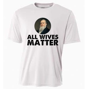 All Wives Matter Joseph Smith Polygamy Ex Mormon Lds Meme Cooling Performance Crew T-Shirt