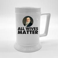 All Wives Matter Joseph Smith Polygamy Ex Mormon Lds Meme Beer Stein