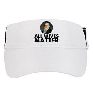 All Wives Matter Joseph Smith Polygamy Ex Mormon Lds Meme Adult Drive Performance Visor