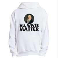 All Wives Matter Joseph Smith Polygamy Ex Mormon Lds Meme Urban Pullover Hoodie