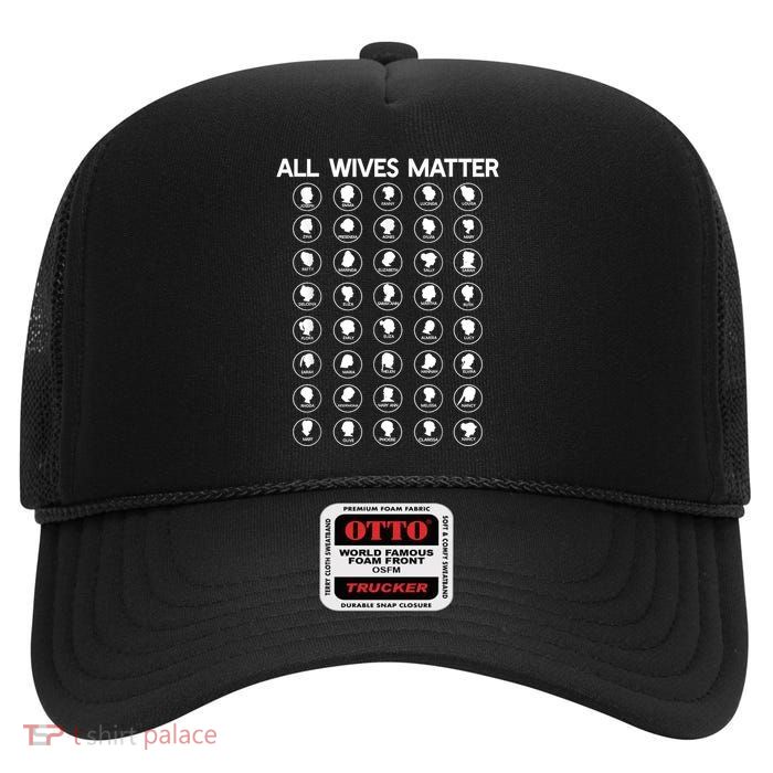 All Wives Matter Joseph Smith Polygamy Ex Mormon Lds Meme High Crown Mesh Back Trucker Hat
