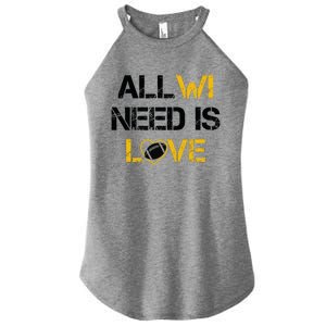 All Wi Need Is Love Green Bay Women’s Perfect Tri Rocker Tank