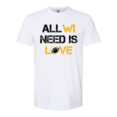 All Wi Need Is Love Green Bay Softstyle® CVC T-Shirt