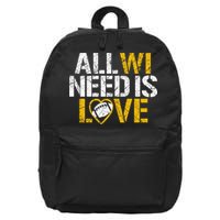 All WI Need Is Love 16 in Basic Backpack