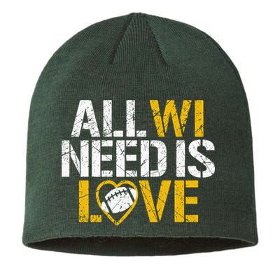 All WI Need Is Love Green Bay Sustainable Beanie