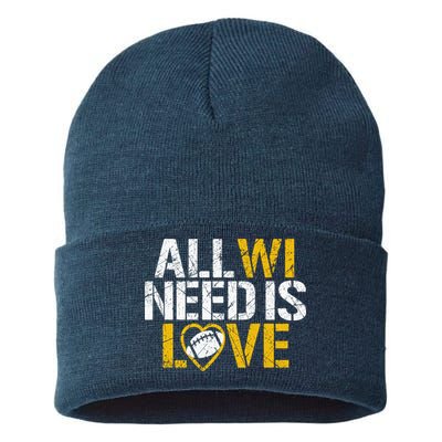 All WI Need Is Love Green Bay Sustainable Knit Beanie