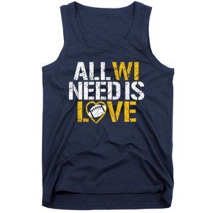 All WI Need Is Love Green Bay Tank Top