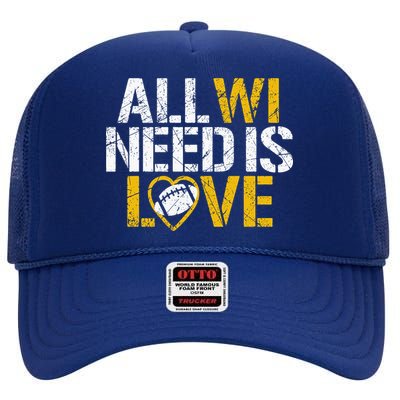 All WI Need Is Love Green Bay High Crown Mesh Back Trucker Hat