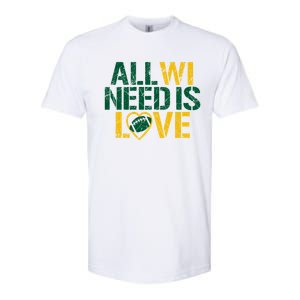 All WI Need Is Love Green Bay Softstyle CVC T-Shirt