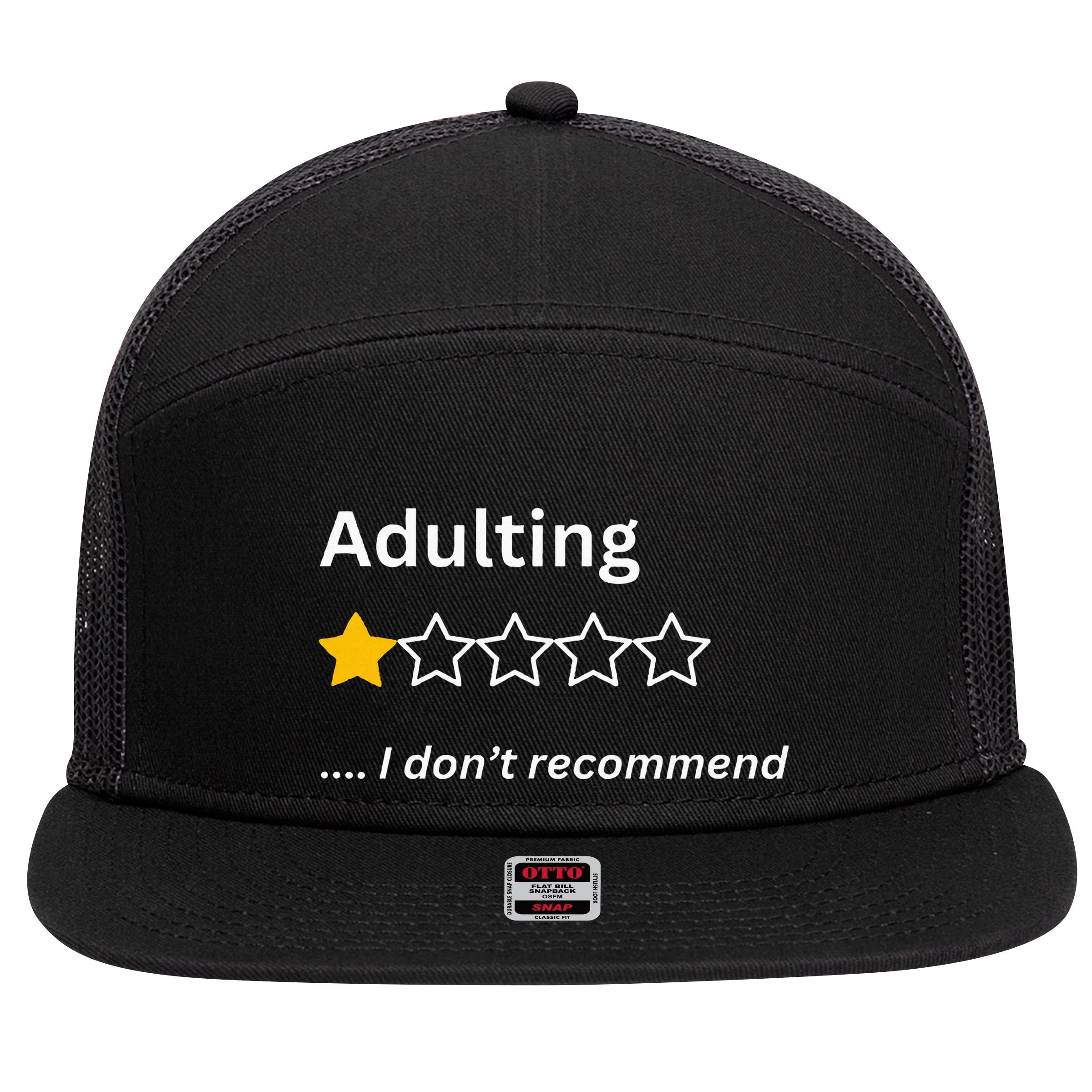 Adulting Would Not Recommend Funny One Star Adulting 7 Panel Mesh Trucker Snapback Hat