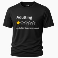 Adulting Would Not Recommend Funny One Star Adulting Cooling Performance Crew T-Shirt