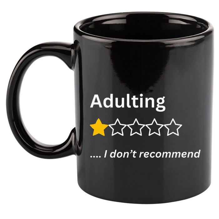 Adulting Would Not Recommend Funny One Star Adulting 11oz C Handle Ceramic Mug