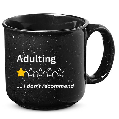 Adulting Would Not Recommend Funny One Star Adulting 15oz Campfire Ceramic Mug