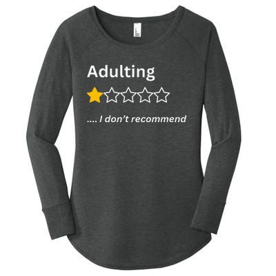 Adulting Would Not Recommend Funny One Star Adulting Women's Perfect Tri Tunic Long Sleeve Shirt