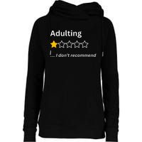 Adulting Would Not Recommend Funny One Star Adulting Womens Funnel Neck Pullover Hood