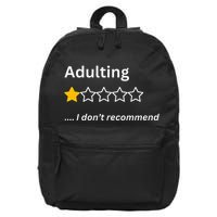 Adulting Would Not Recommend Funny One Star Adulting 16 in Basic Backpack