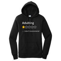 Adulting Would Not Recommend Funny One Star Adulting Women's Pullover Hoodie