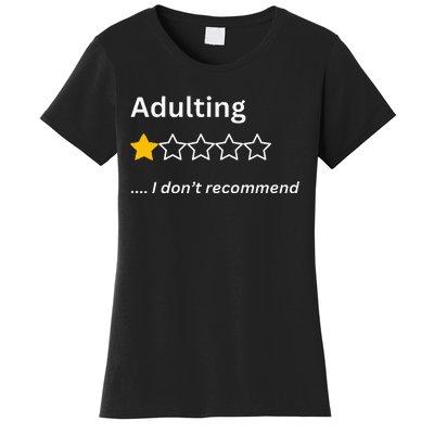 Adulting Would Not Recommend Funny One Star Adulting Women's T-Shirt