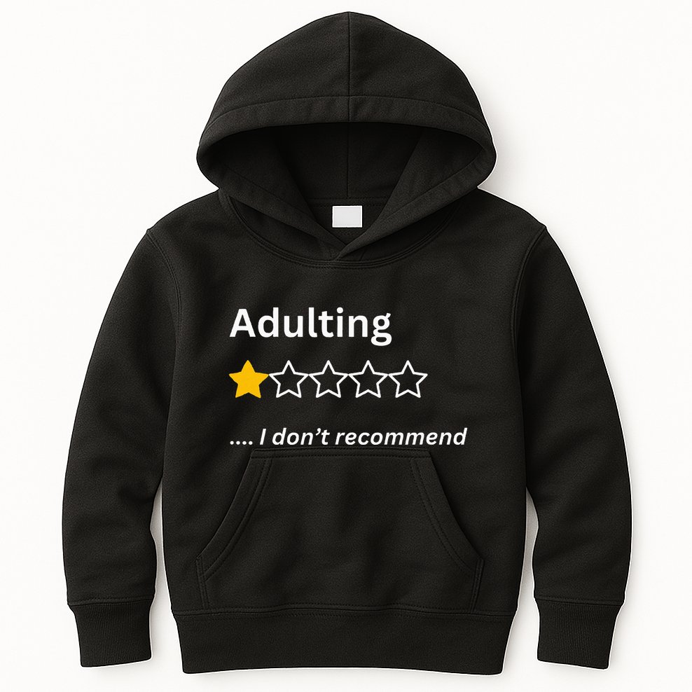 Adulting Would Not Recommend Funny One Star Adulting Kids Hoodie