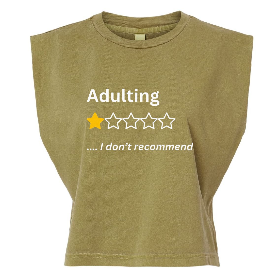 Adulting Would Not Recommend Funny One Star Adulting Garment-Dyed Women's Muscle Tee