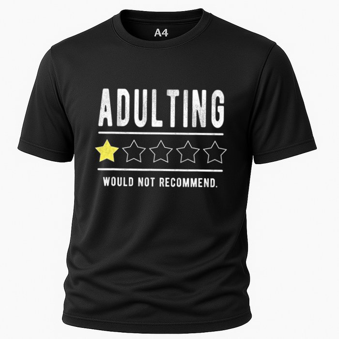 Adulting Would Not Recommend Funny Sayings One Star Adulting Cooling Performance Crew T-Shirt