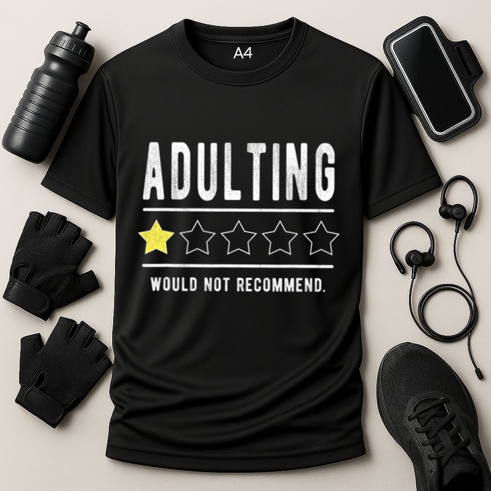 Adulting Would Not Recommend Funny Sayings One Star Adulting Cooling Performance Crew T-Shirt