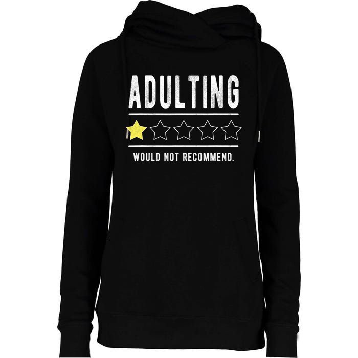 Adulting Would Not Recommend Funny Sayings One Star Adulting Womens Funnel Neck Pullover Hood