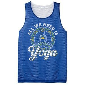 All We Need Is Yoga Workout Fitness Healthy Holistic Health Gift Mesh Reversible Basketball Jersey Tank