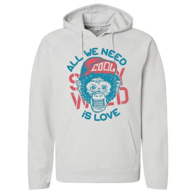 All We Need Is Love Performance Fleece Hoodie