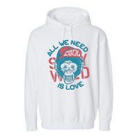 All We Need Is Love Garment-Dyed Fleece Hoodie