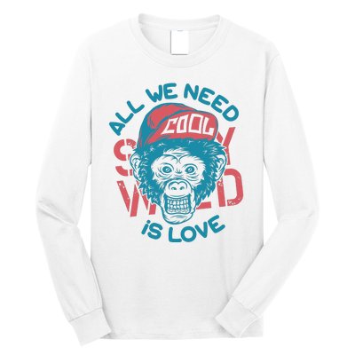 All We Need Is Love Long Sleeve Shirt