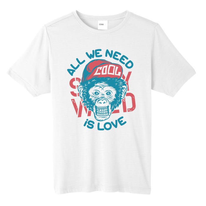 All We Need Is Love Tall Fusion ChromaSoft Performance T-Shirt